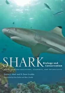 Shark Biology and Conservation : Essentials for Educators, Students, and Enthusiasts