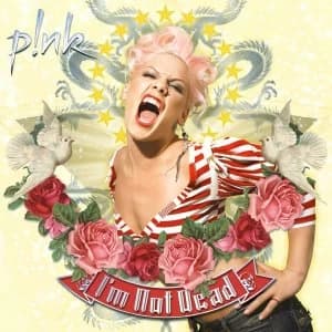 Pink - Im Not Dead Vinyl