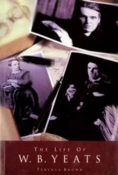 The Life of W.B. Yeats by Terence Brown Paperback