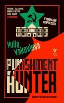 Punishment of a Hunter : A Leningrad Confidential