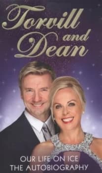 Torvill and Dean by Jayne Torvill Hardback