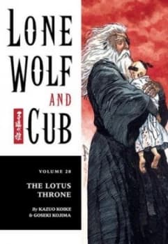 Lone Wolf and Cub. Volume 28 the Lotus Throne by Kazuo Koike Paperback