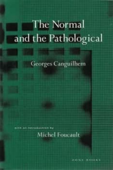 The Normal and the Pathological by Georges Canguilhem Paperback