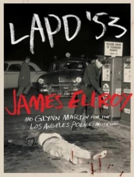 Lapd 53 by James Ellroy Hardback