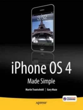 iPhone 4 Made Simple by Martin Trautschold Paperback