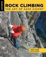 rock climbing the art of safe ascent