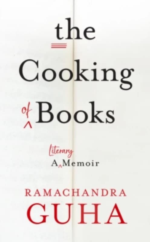 The Cooking of Books. Hardback. By Ramachandra Guha Books