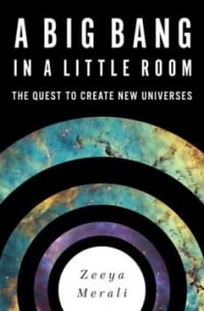 A Big Bang in a Little Room by Zeeya Merali Hardback