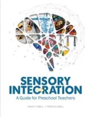 sensory integration a guide for preschool teachers isbell christy and isbel