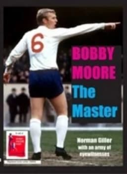 Bobby Moore by Norman Giller Paperback