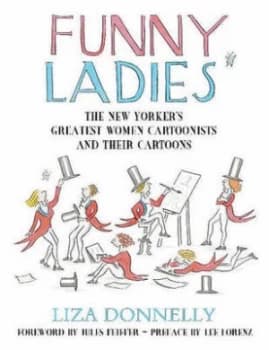 Funny Ladies by Liza Donnelly Hardback