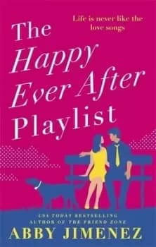 The happy ever after playlist by Abby Jimenez