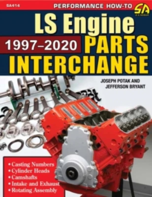LS Engine Parts Interchange 1997-2020 Paperback / softback