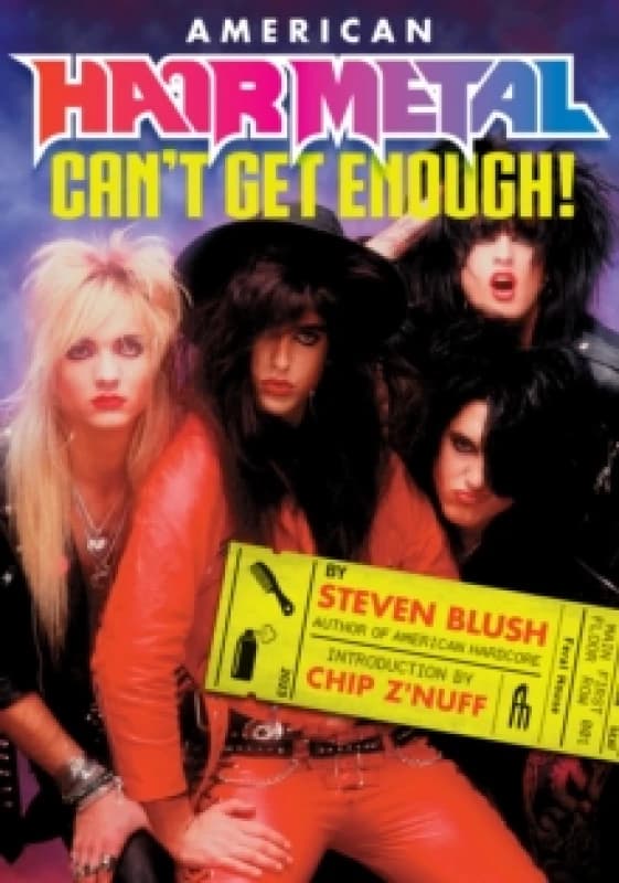 American Hair Metal : Can't Get Enough! Paperback / softback