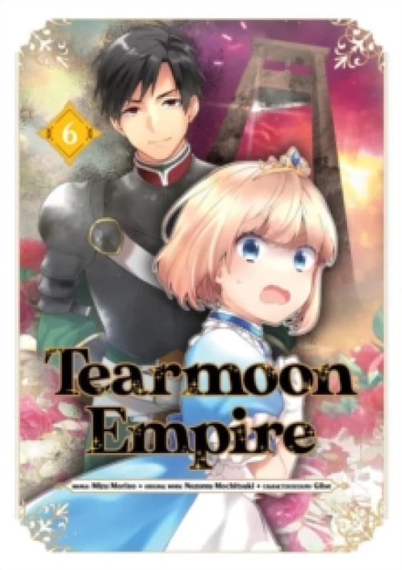 Tearmoon Empire (Manga): Volume 6 Paperback / softback