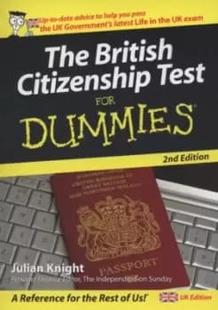 The British citizenship test for dummies by Julian Knight