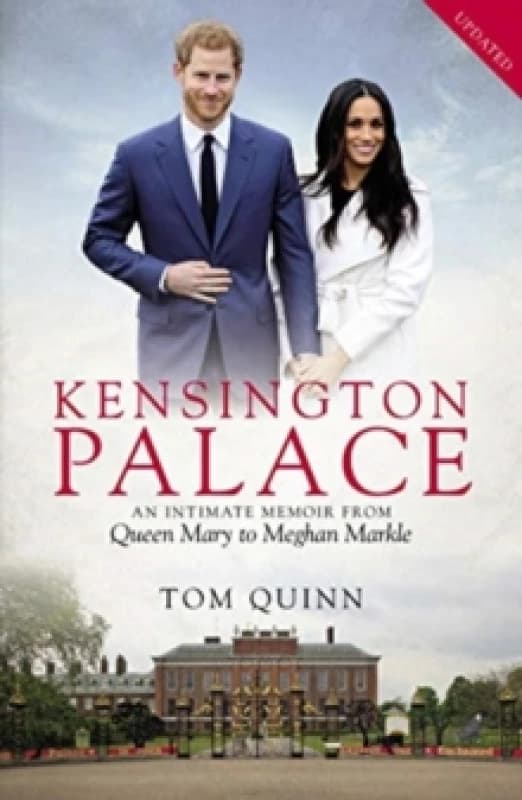 Kensington Palace : An Intimate Memoir from Queen Mary to Meghan Markle Paperback / softback