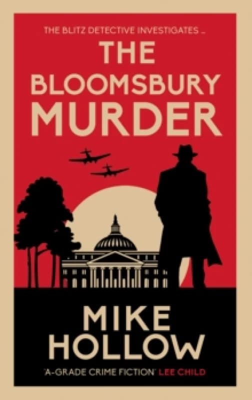 The Bloomsbury Murder. Hardback. By Mike Hollow Books