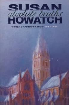 Absolute Truths by Susan Howatch Paperback