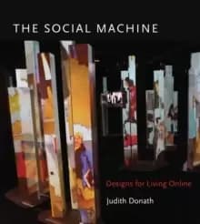 The Social Machine : Designs for Living Online