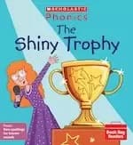 Phonics Book Bag Readers: The Shiny Trophy (Set 11)