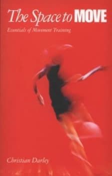 The Space to Move by Christian Darley Paperback