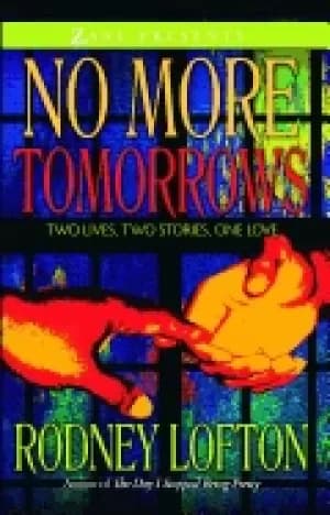 no more tomorrows two lives two stories one love