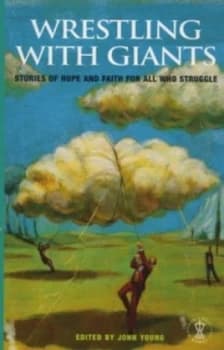 Wrestling with Giants by John Young Book