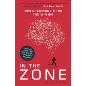 In The Zone : How Champions Think and Win Big Paperback (2018)