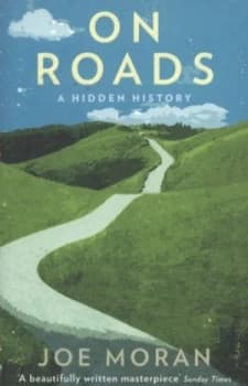 On Roads by Joe Moran Book