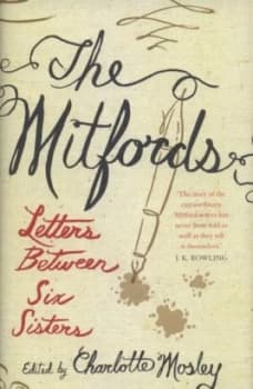 The Mitfords by Charlotte Mosley Hardback