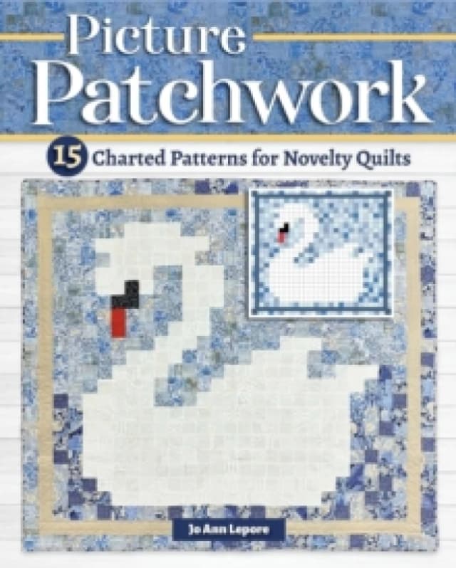 Picture Patchwork : 15 Charted Patterns for Novelty Quilts Paperback / softback