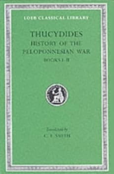 History of the Peloponnesian War Volume I by Thucydides Hardback