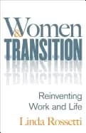 women and transition reinventing work and life