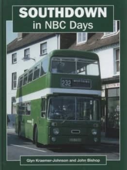 Southdown in Nbc Days by Glyn Kraemer-Johnson and John Bishop Hardback