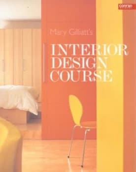 Mary Gilliatts Interior Design Course by Mary Gilliatt Paperback