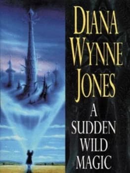 A Sudden Wild Magic by Diana Wynne Jones Paperback