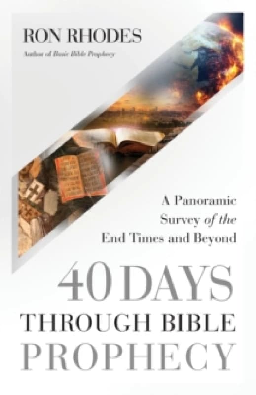 40 Days Through Bible Prophecy. Paperback. By Ron Rhodes Books