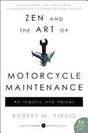 zen and the art of motorcycle maintenance an inquiry into values