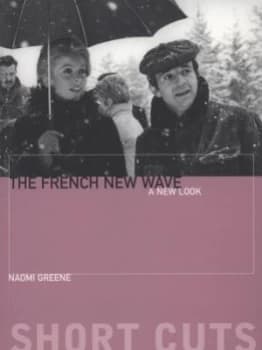 The French New Wave by Naomi Greene Paperback