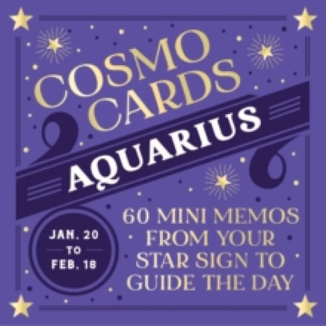 Cosmo Cards: Aquarius : 60 Mini Memos from Your Star Sign to Guide the Day Cards