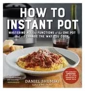how to instant pot mastering all the functions of the one pot that will cha