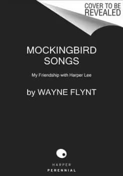 Mockingbird Songs by Wayne Flynt