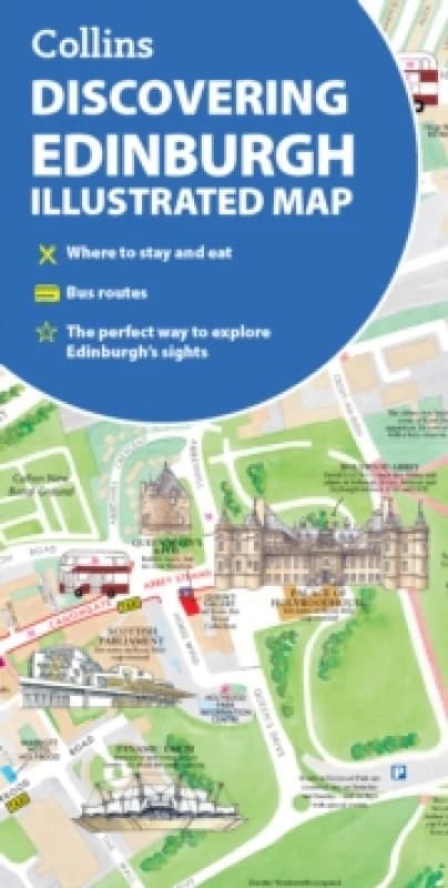 Discovering Edinburgh Illustrated Map. By Dominic Beddow, Collins Maps Books