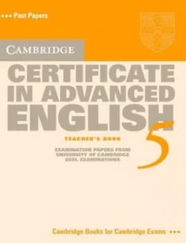 Cambridge Certificate in Advanced English 5 Teachers Book by Cambridge Esol Paperback