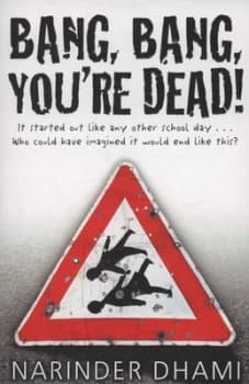 Bang Bang Youre Dead by Narinder Dhami Paperback