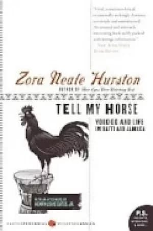 tell my horse voodoo and life in haiti and jamaica