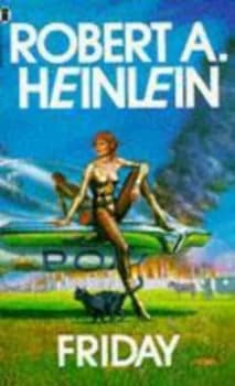 Friday by Robert A. Heinlein Paperback