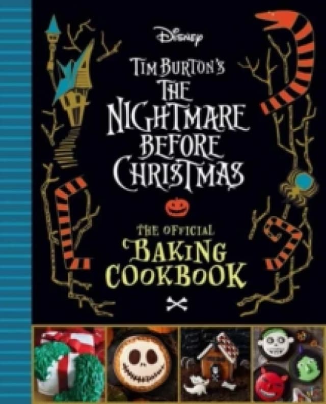 The Nightmare Before Christmas: The Official Baking Cookbook Hardback