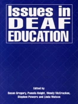 Issues in Deaf Education by Ruth Swanwick Paperback